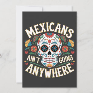 Save The Date MAGA Mexicains ne vont nulle part dans le crâne de
