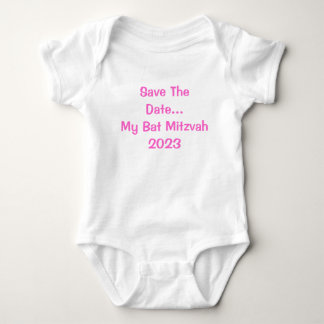 Save The Date...My Bat Mitzvah2023 Baby Bodysuit