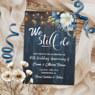 Save The Date Nous Faisons Encore 40ème Anniversaire Mariage Lum