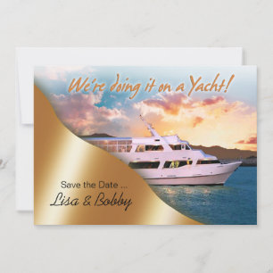 Save The Date Nous le faisons sur un Yacht Enregistrez la Date I