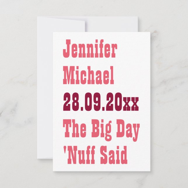 Save The Date Nuff Said Funny Rustic Simple Mariage Personnalisé (Devant)