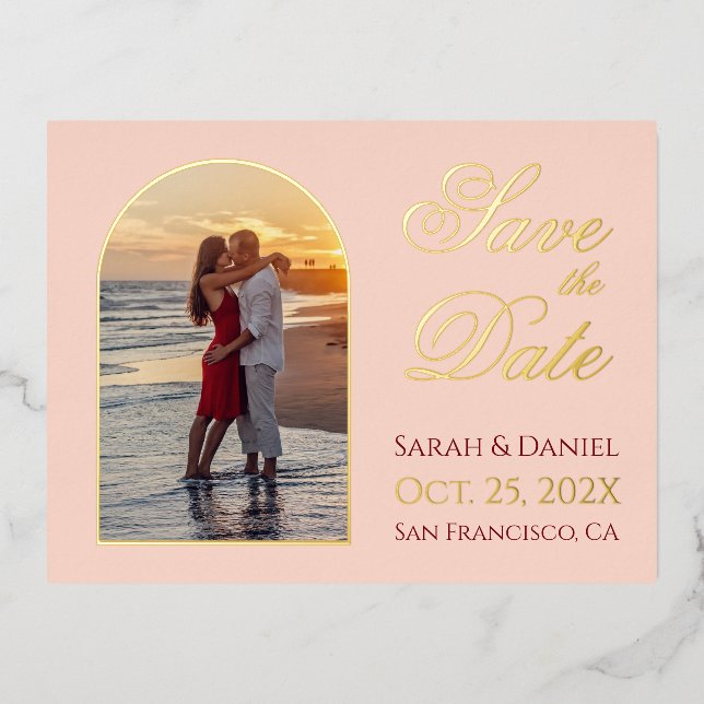 Save the Date Photo Arch Blush Pink Gold Script Foil Invitation Postcard (Front)