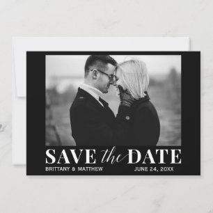 Save The Date Photo en noir et blanc Moderne tendance Enregistre