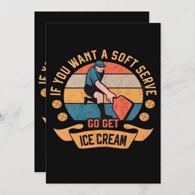 Save The Date Pickleball Si vous voulez Soft Serve aller obtenir (Devant / Derrière)