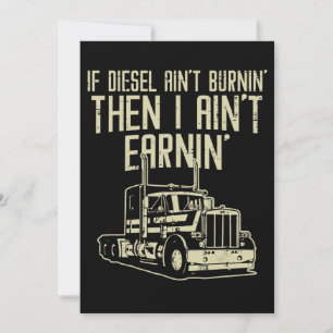 Save The Date Pilote de camion Diesel Aint Burnin Earnin Semi