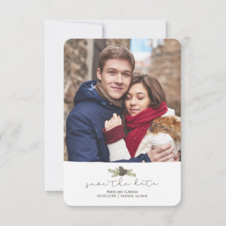 Save The Date Pine Cone & Boughs Winter Wedding |