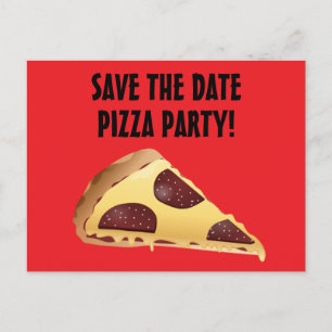 SAVE THE DATE PIZZA PARTY INVITATIONS Postcards