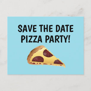 SAVE THE DATE PIZZA PARTY INVITATIONS Postcards