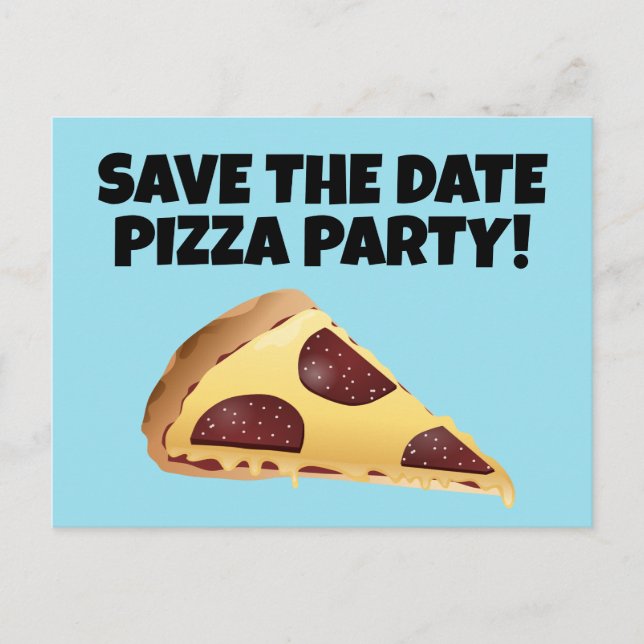 SAVE THE DATE PIZZA PARTY INVITATIONS Postcards (Front)