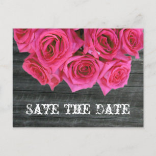 Save The Date Postcard - Hot Pink Roses & Barnwood