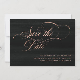 Save The Date Script élégant   Faux Rose Gold et Black
