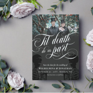 Save The Date Til Death Do Us Part Skeleton Photo Save Date