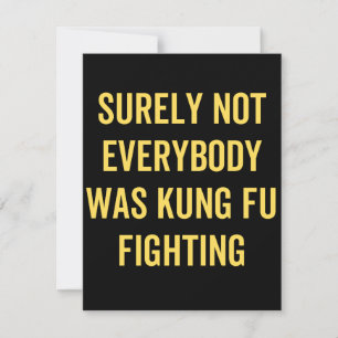 Save The Date Tout Le Monde N'Était Certainement Pas Kung Fu En