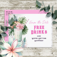 Save the Date Tropical Free Drinks Wedding 