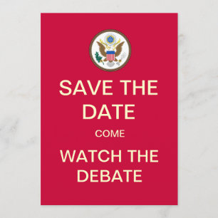 Save The Date Watch The Debate Party Invite