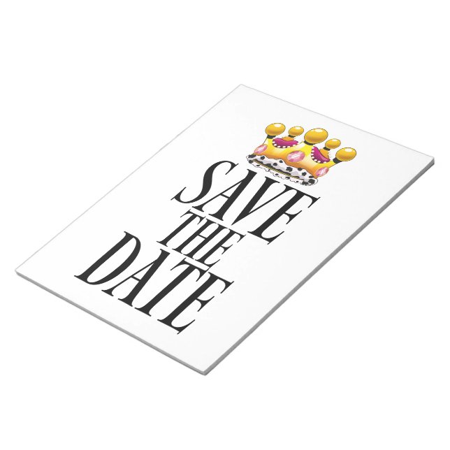 Save the Date wedding crown Notepad (Angled)