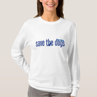 Save the Dogs T-Shirt
