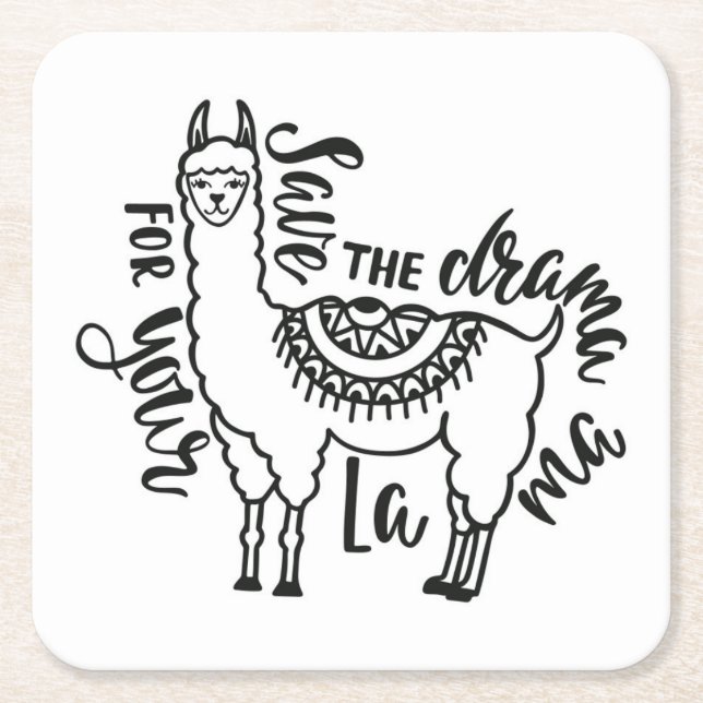 Save The Drama For Your Llama Square Paper Coaster (Front)