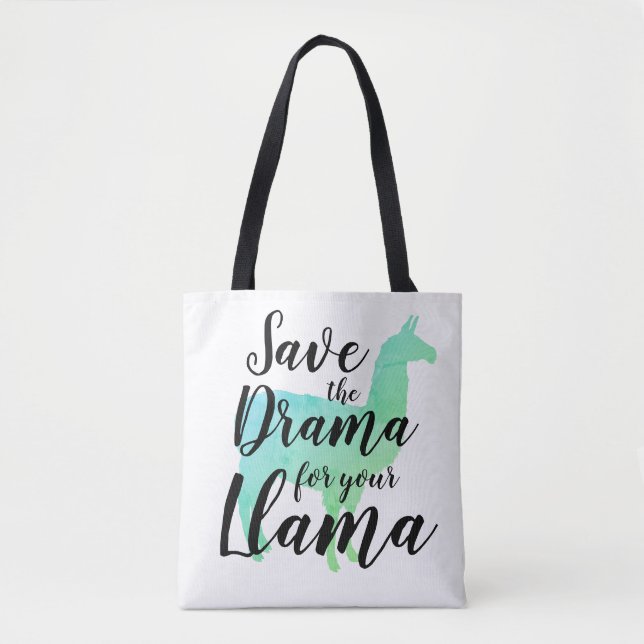 Save the Drama for your Llama Tote Bag (Front)