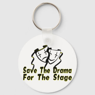 Save The Drama Keychain