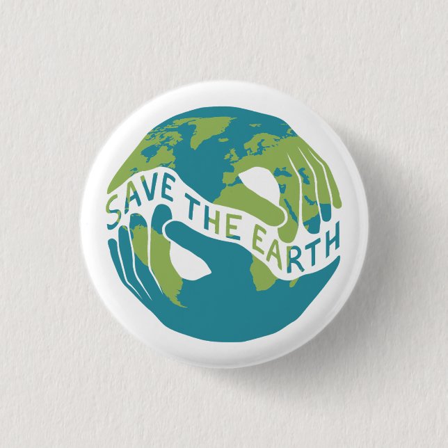 Save The Earth 1 Inch Round Button (Front)