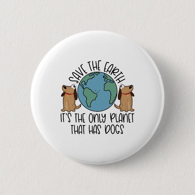 Save The Earth  2 Inch Round Button (Front)