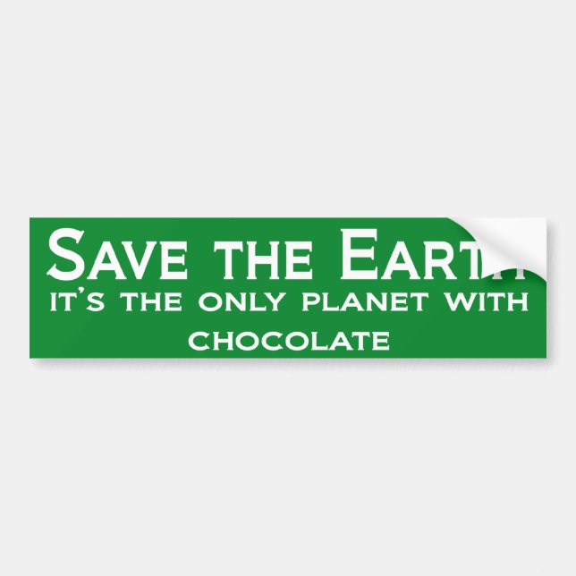 Save the Earth! Bumper Sticker (Front)