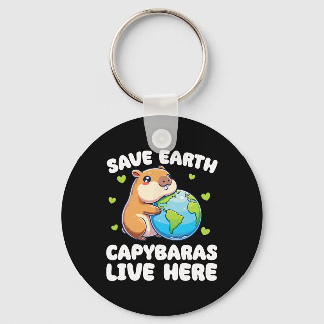 Save The Earth Capyras Live Here Earth Day  Keychain (Front)