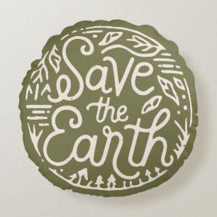 Save the earth green eco friendly aesthetic round pillow