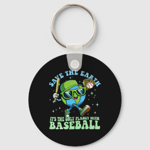 Save The Earth It's The Only Planet With Baseball  Keychain