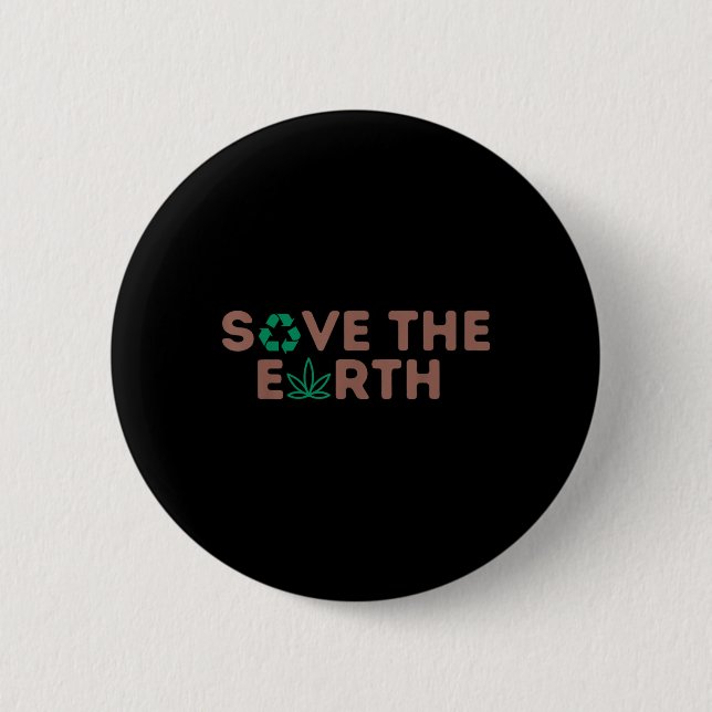 Save The Earth Planet Recycle Earth Environmental  2 Inch Round Button (Front)