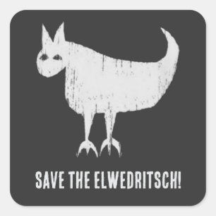 Save the Elwedritsch  Square Sticker