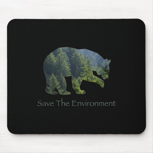 Save The Environment Bear Silhouette Environmental Mouse Pad (Front)