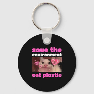 Save The Environment Eat Plastic Cat Meme Keychain