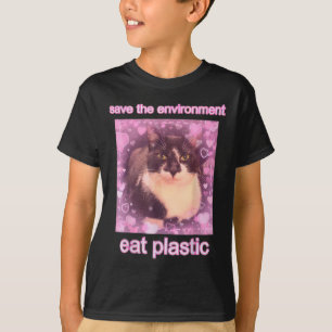 Save The Environment Eat Plastic Funny Cute Cat Me T-Shirt