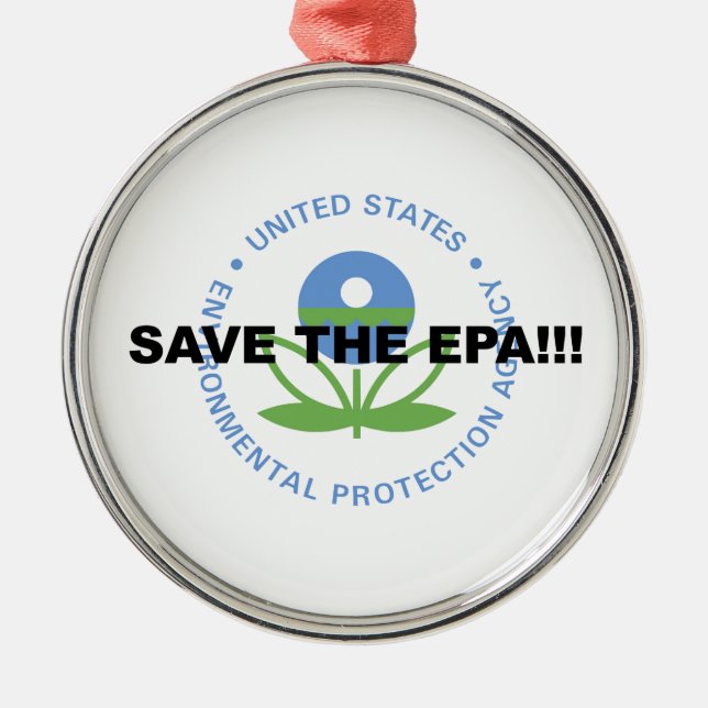 Save the EPA Metal Ornament (Front)