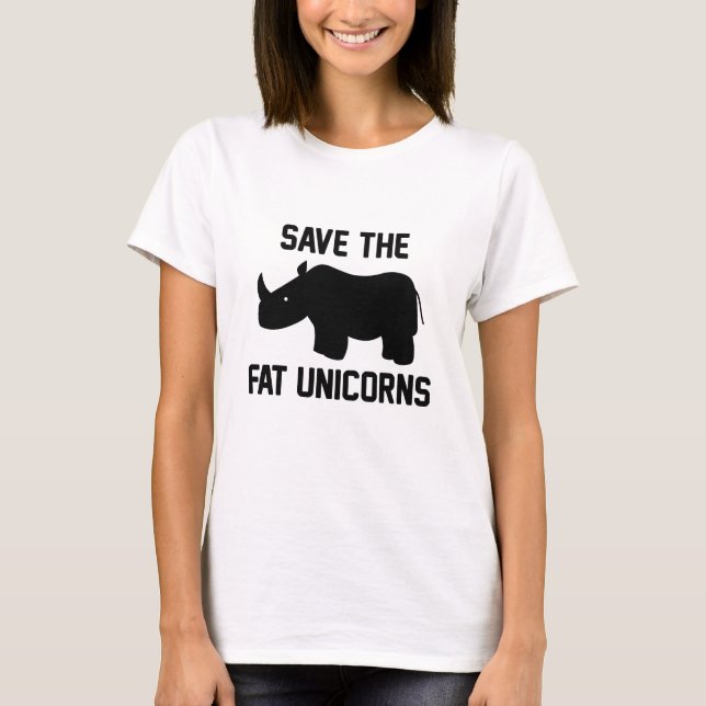 Save The Fat Unicorns T-Shirt (Front)