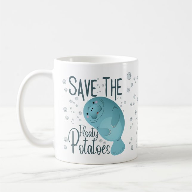Save the floaty potatoes funny manatees T-Shirt Coffee Mug (Left)