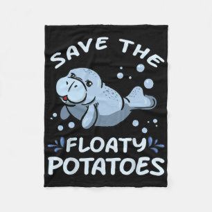 Save The Floaty Potatoes T Shirt Earth Day Manatee Fleece Blanket