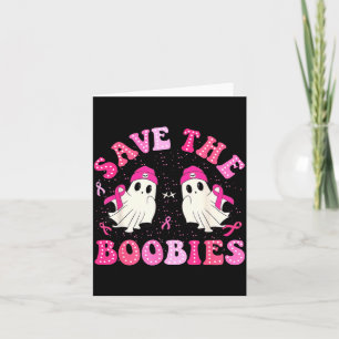 Save The for Breast Cancer Halloween Ghost Card