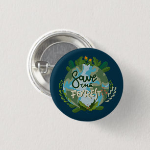 Save the Forest 1 Inch Round Button