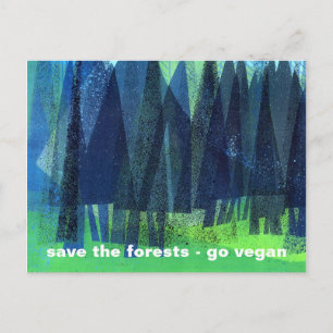 save the forests - go vegan postcard