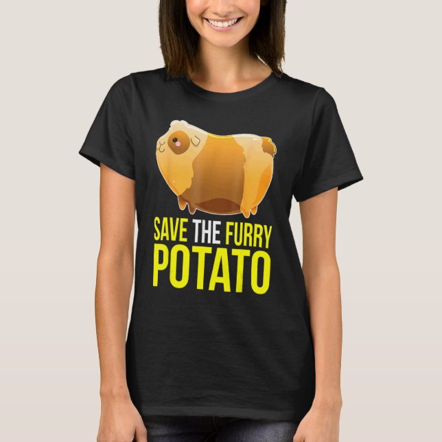 Save The Furry Potato Cute Guinea Pig Pet T-Shirt (Front)