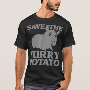 Save The Furry Potato Guinea Pig Funny Cute Gift  T-Shirt