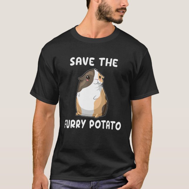 Save The Furry Potato  Guinea Pig T-Shirt (Front)
