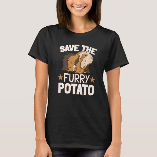 Save The Furry Potato  Guinea Pig T-Shirt (Front)