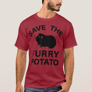 Save The Furry Potato T Shirt Guinea Pig Hamster