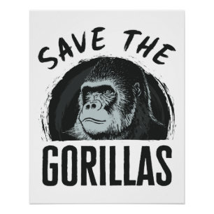 Save the Gorillas Gorilla Endangered Extinction Poster