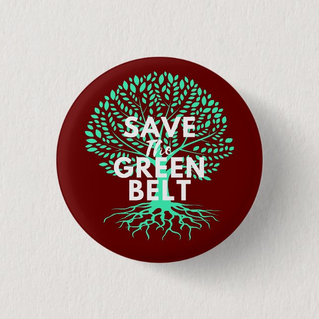 Save The Greenbelt 1 Inch Round Button (Front)