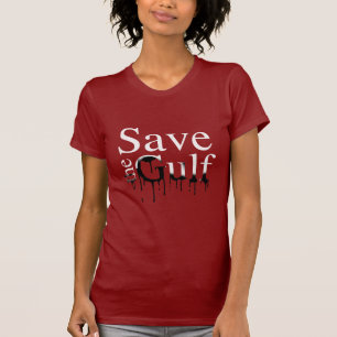SAVE THE GULF OF MEXICO T-Shirt